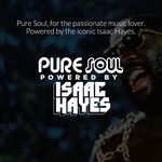 Dash Radio – Pure Soul – Susținut de Isaac Hayes