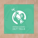 Mormon Channel - 24/7 Talk