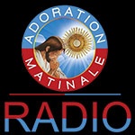 Radio Adoration Matinale