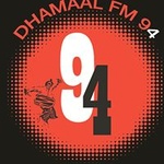 Dhamal FM 94