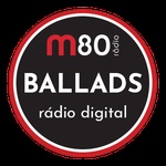 M80 Rádio – Ballader