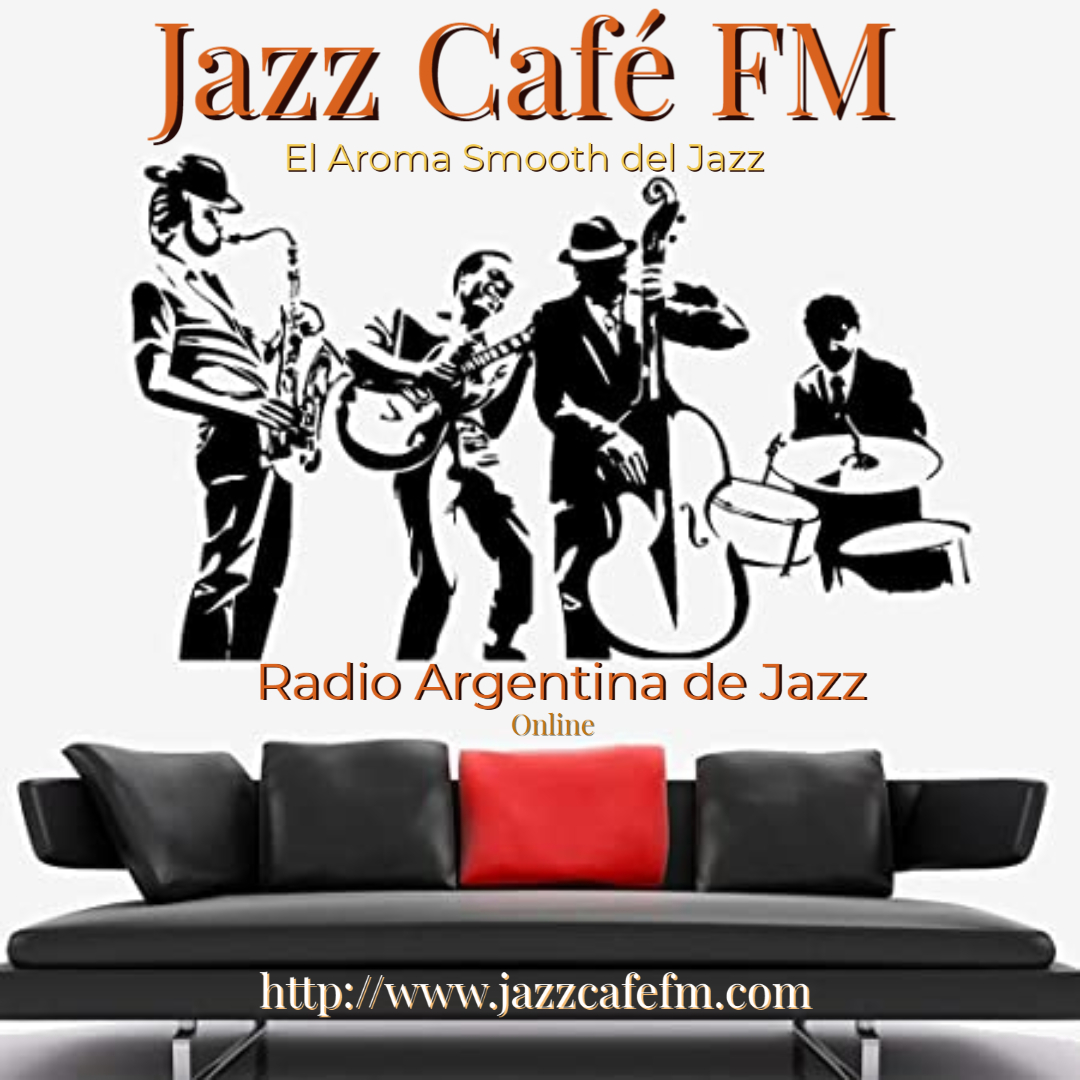 Jazz Café FM – راديو الأرجنتين لموسيقى الجاز