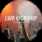 วิทยุ LWR - นมัสการ